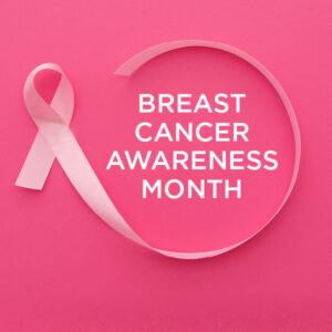 October is Breast Cancer Awareness Month